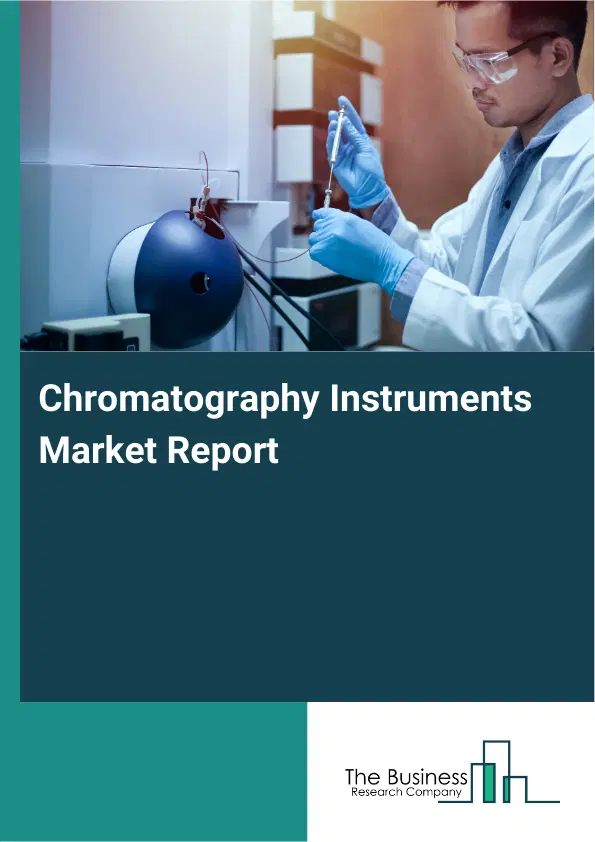 Global Chromatography Instruments Market Report 2026