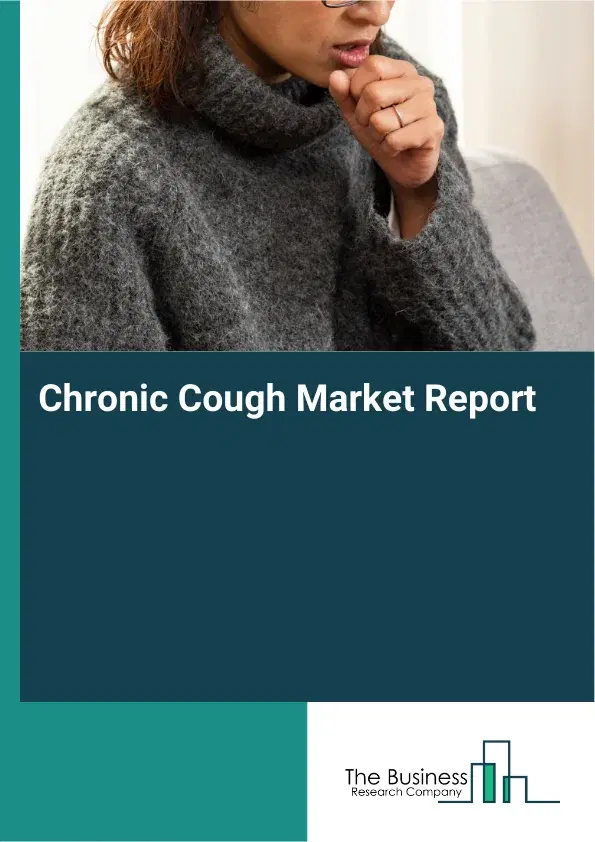 Global Chronic Cough Market Report 2026