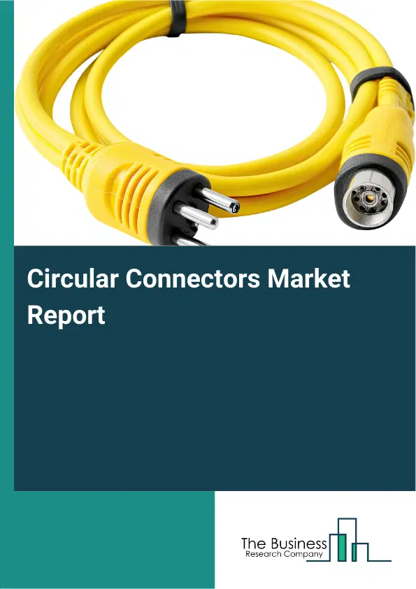 Global Circular Connectors Market Report 2026