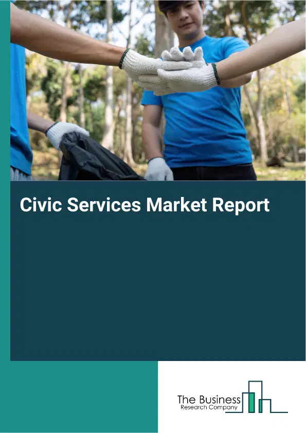 Global Civic Services Market Report 2026