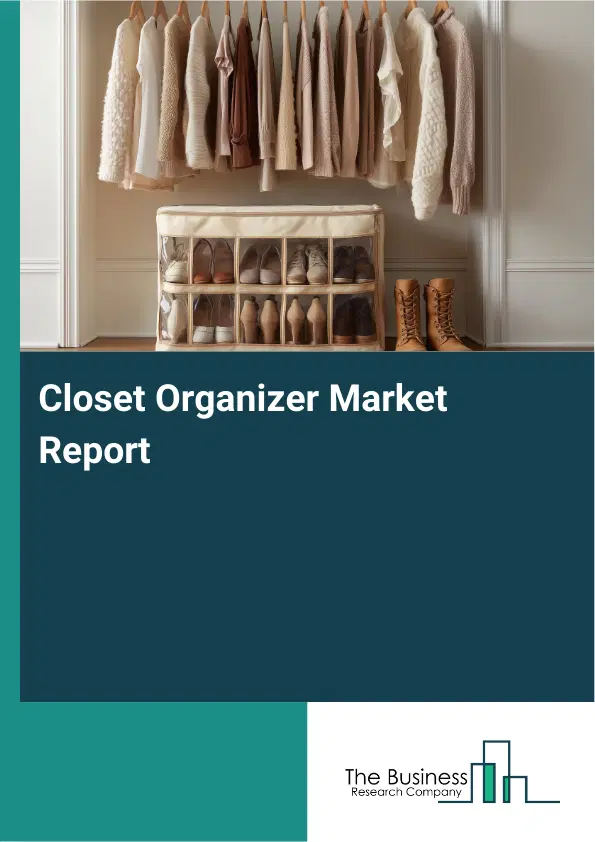 Global Closet Organizer Market Report 2026