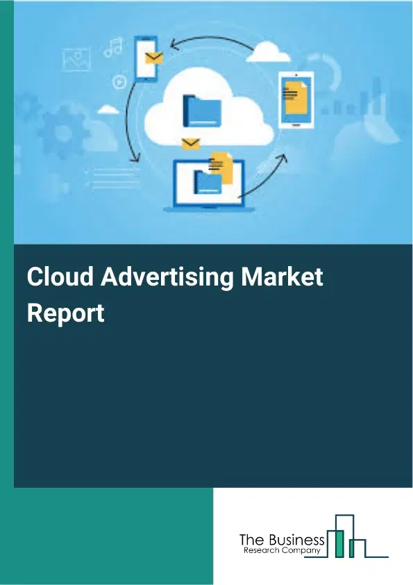 Global Cloud Advertising Market Report 2026