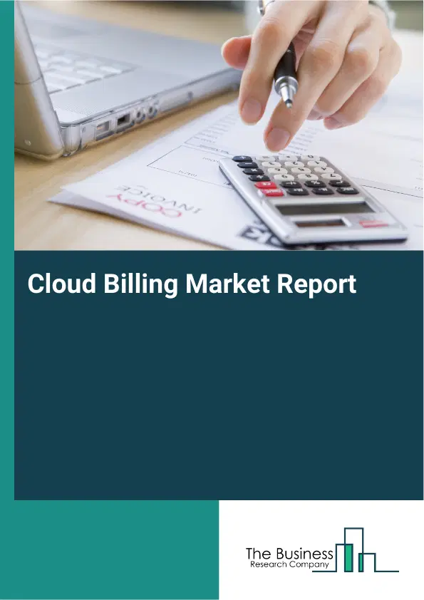 Global Cloud Billing Market Report 2026