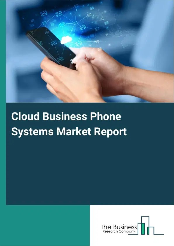 Global Cloud Business Phone Systems Market Report 2026