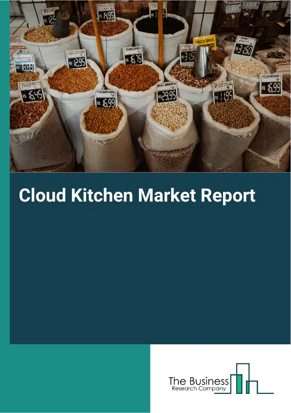 Global Cloud Kitchen Market Report 2026
