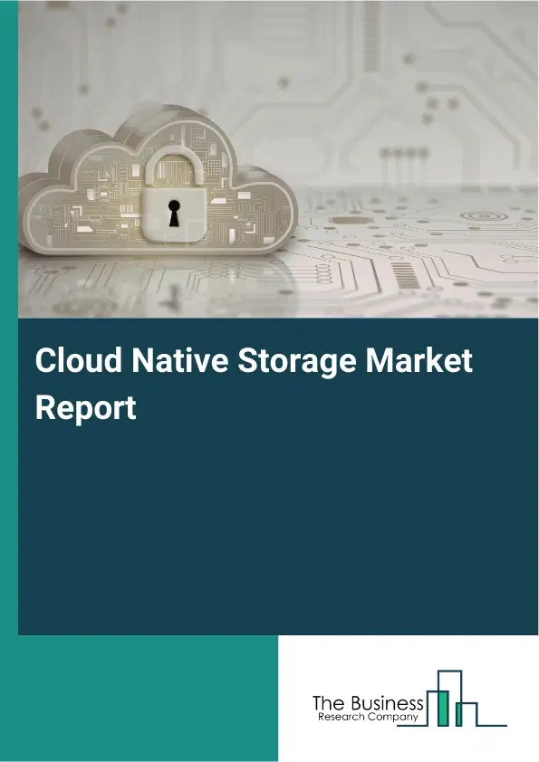 Global Cloud Native Storage Market Report 2026