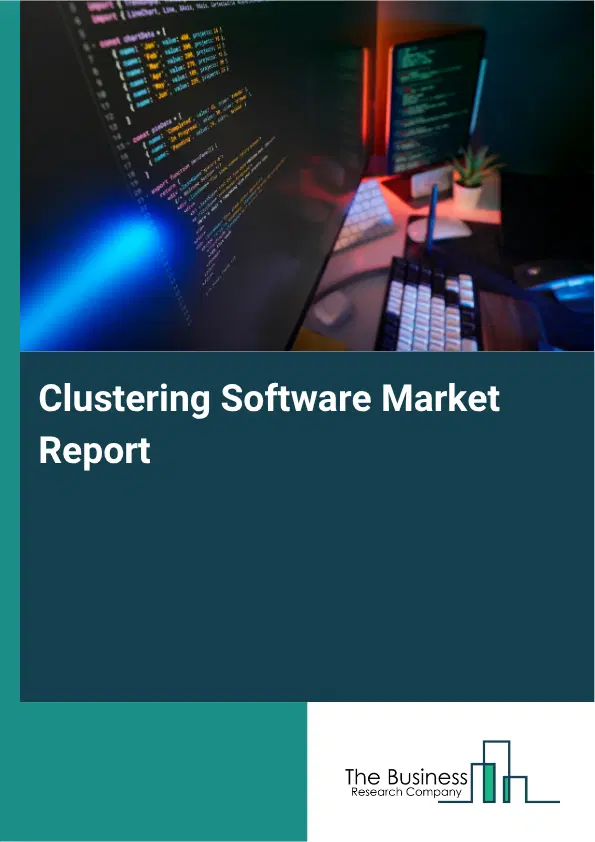 Clustering Software Market Report 2026