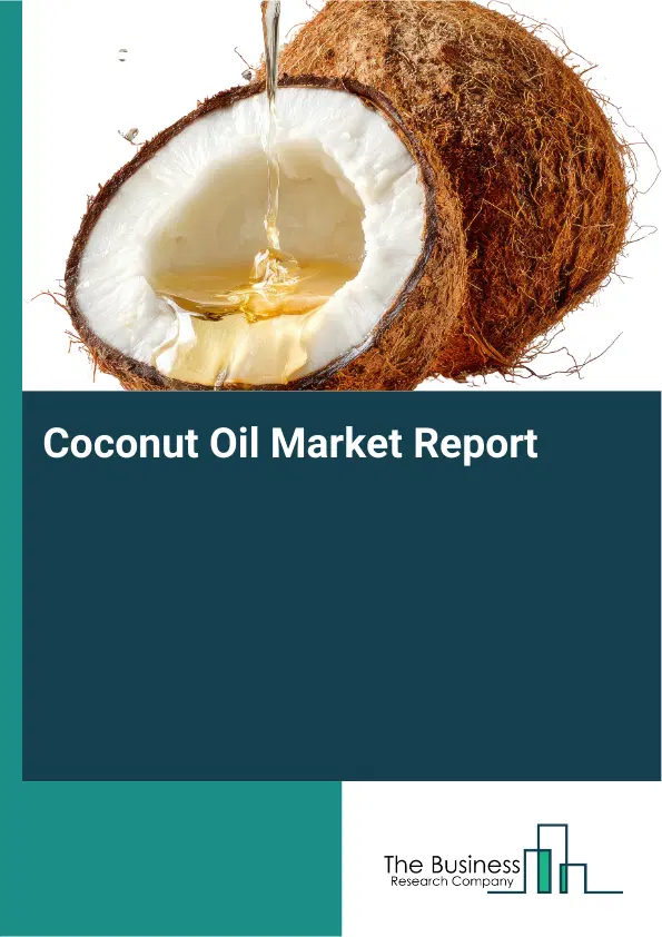 Global Coconut Oil Market Report 2026