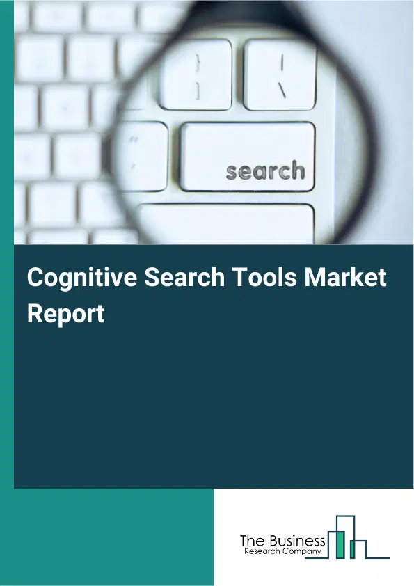 Global Cognitive Search Tools Market Report 2026