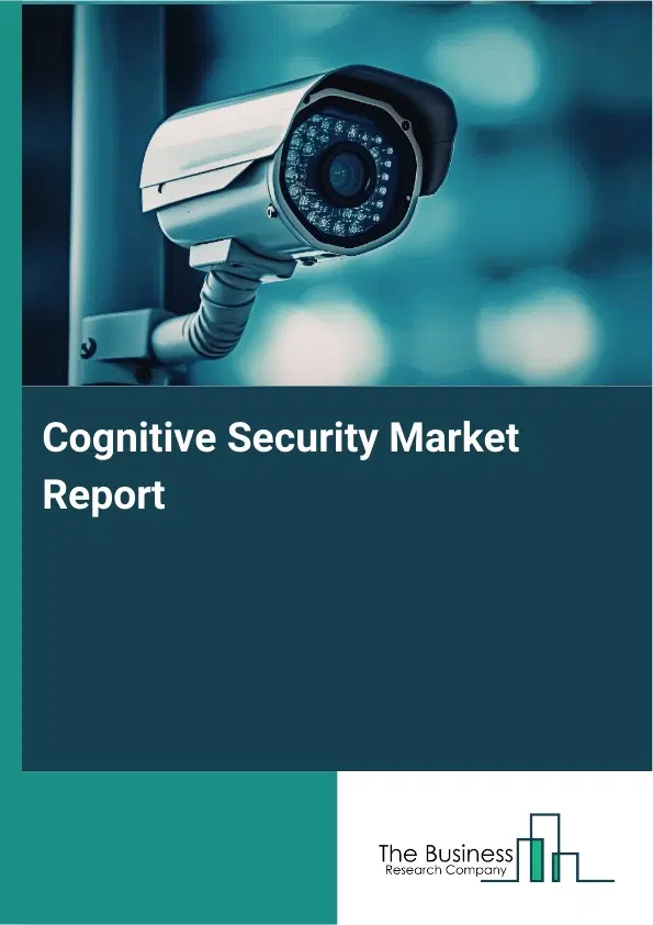 Global Cognitive Security Market Report 2026