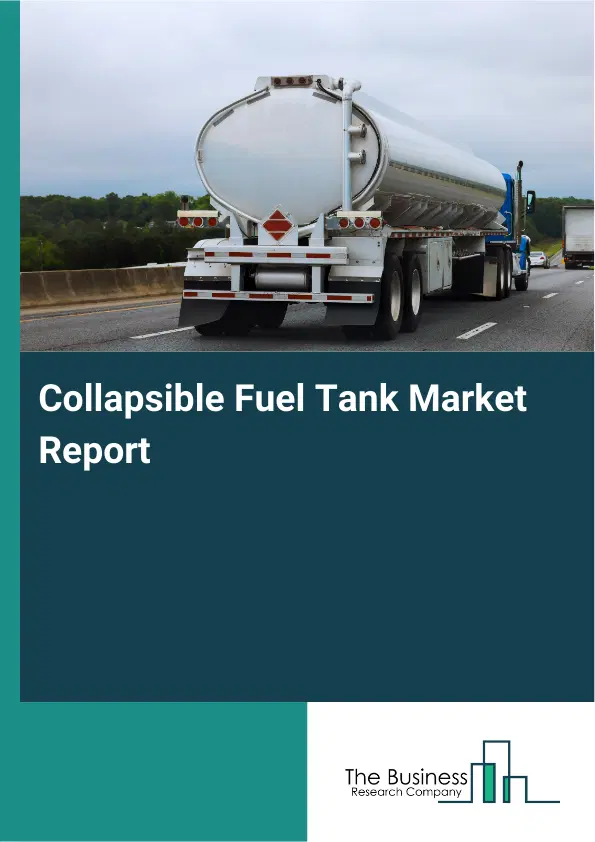 Global Collapsible Fuel Tank Market Report 2026