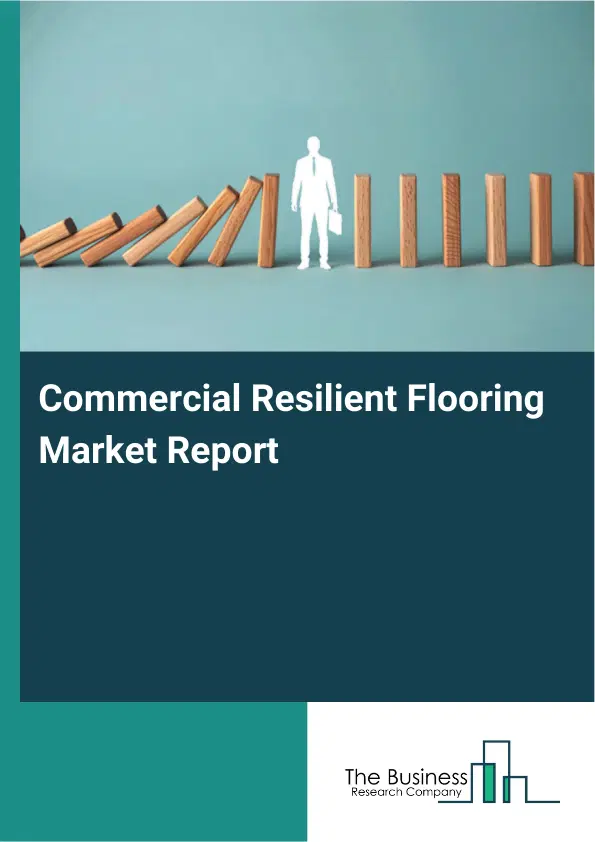 Global Commercial Resilient Flooring Market Report 2026
