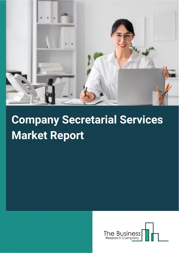 Global Company Secretarial Services Market Report 2026