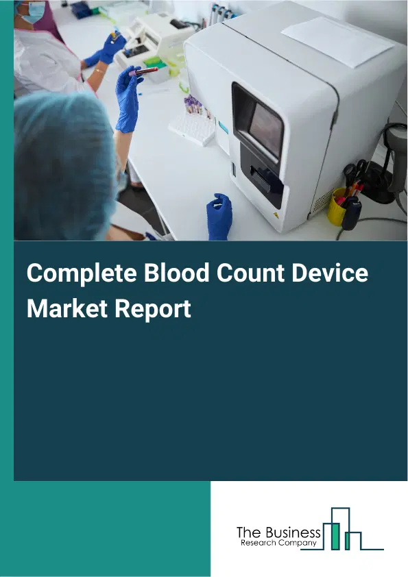 Global Complete Blood Count Device Market Report 2026