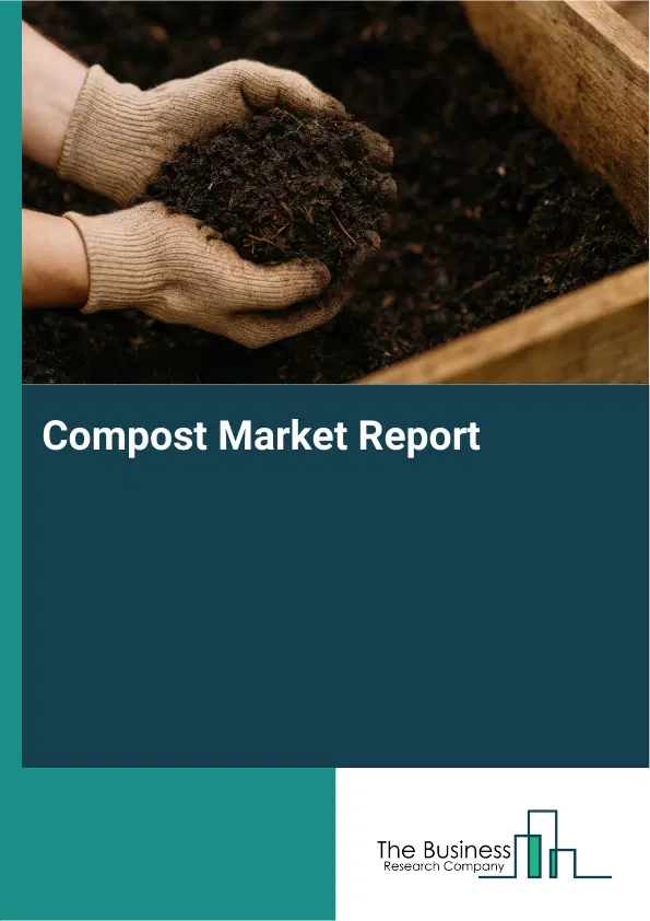 Global Compost Market Report 2026