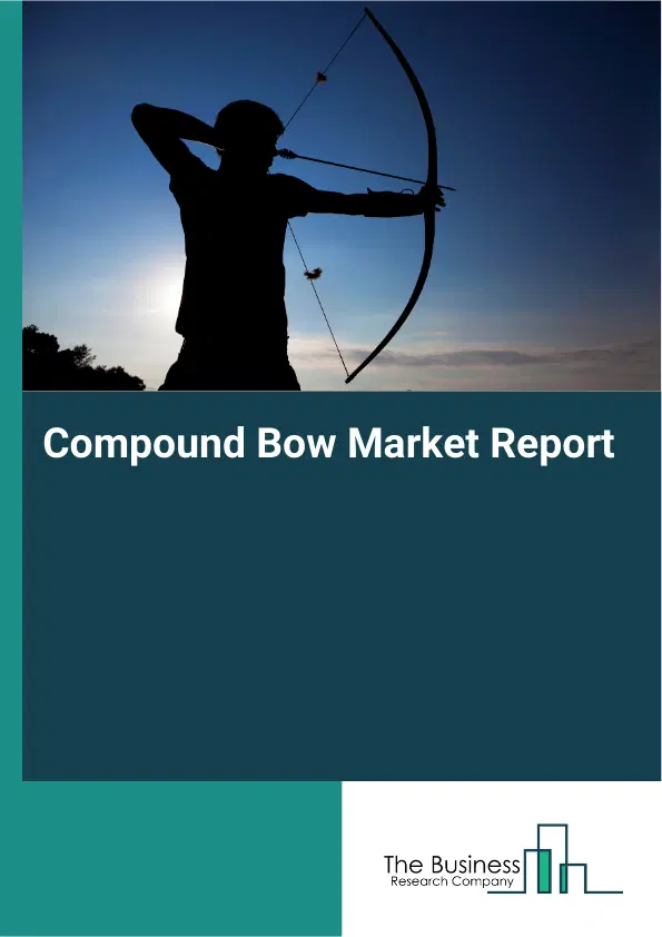 Global Compound Bow Market Report 2026
