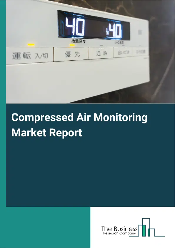 Global Compressed Air Monitoring Market Report 2026