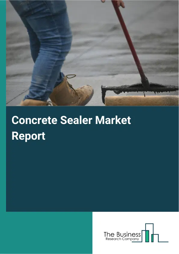 Global Concrete Sealer Market Report 2026