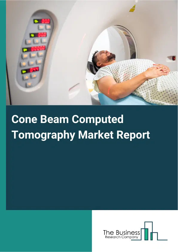 Global Cone Beam Computed Tomography Market Report 2026