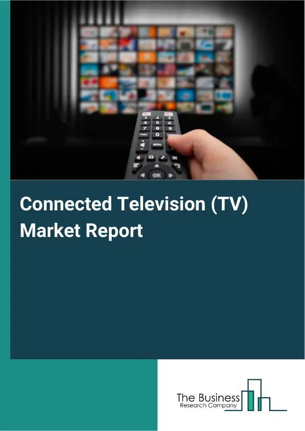 Global Connected Television (TV) Market Report 2026