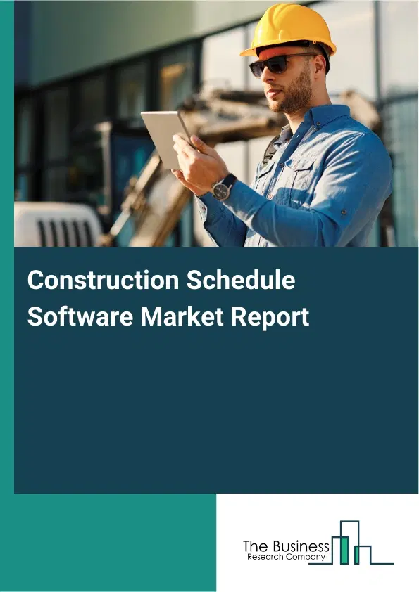 Global Construction Schedule Software Market Report 2026