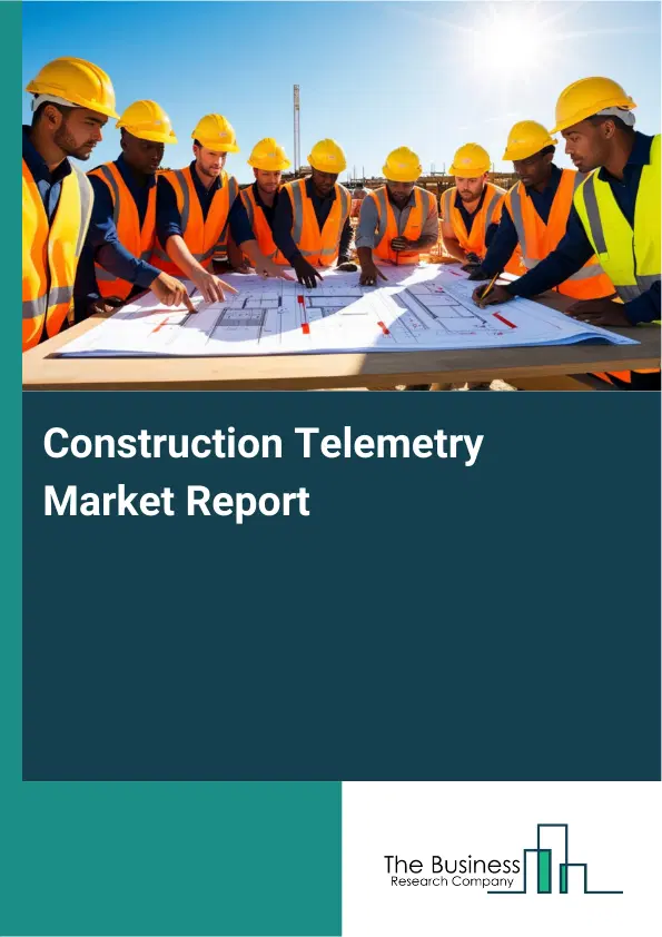 Global Construction Telemetry Market Report 2026