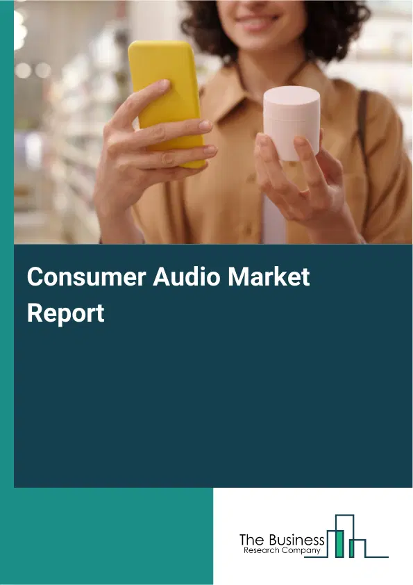 Global Consumer Audio Market Report 2026