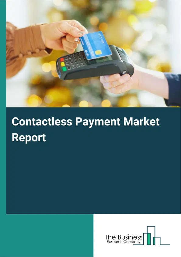 Global Contactless Payment Market Report 2026