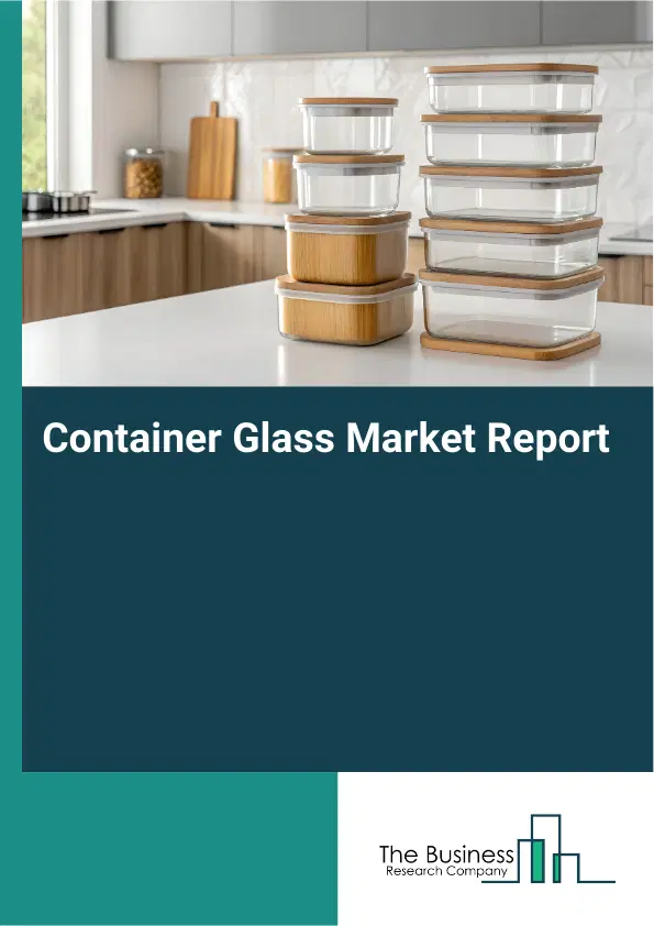 Global Container Glass Market Report 2026
