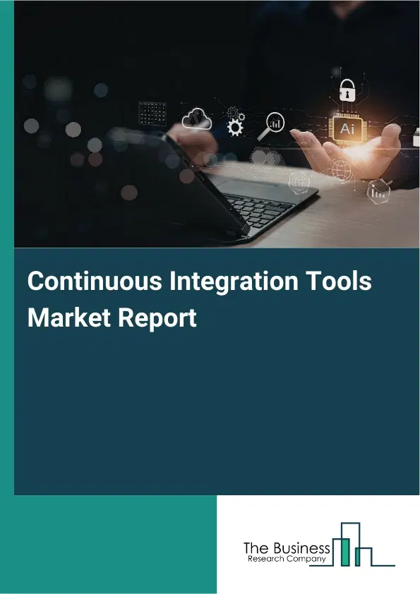 Global Continuous Integration Tools Market Report 2026