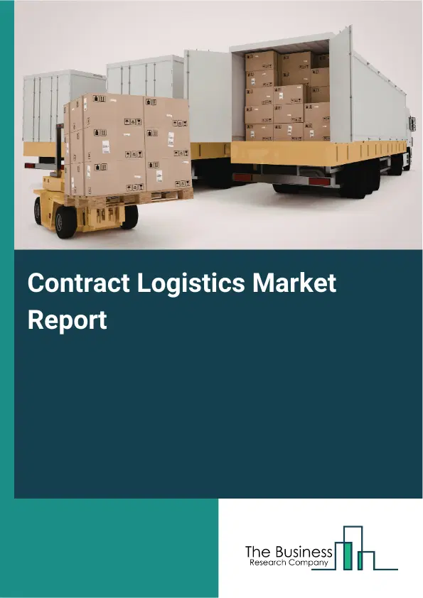 Global Contract Logistics Market Report 2026