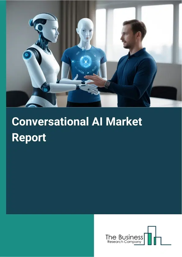 Global Conversational AI Market Report 2026