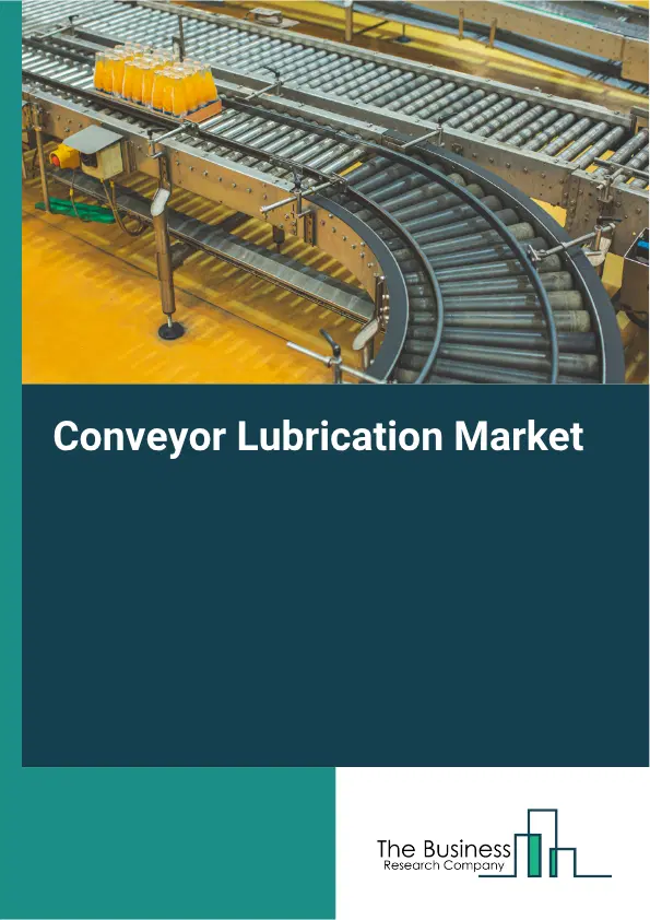 Conveyor Lubrication Market Report 2026