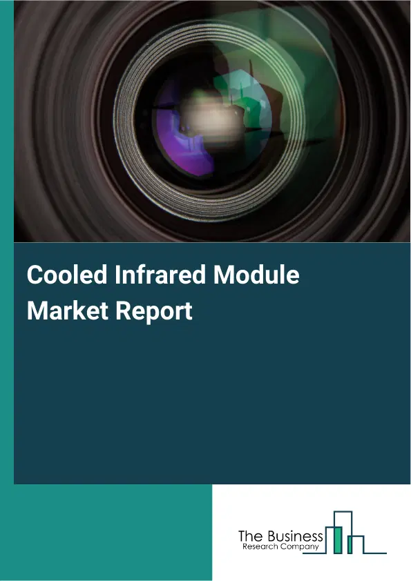 Global Cooled Infrared Module Market Report 2026