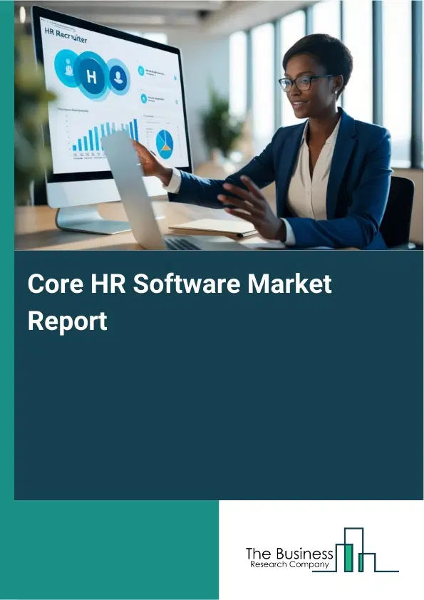 Global Core HR Software Market Report 2026