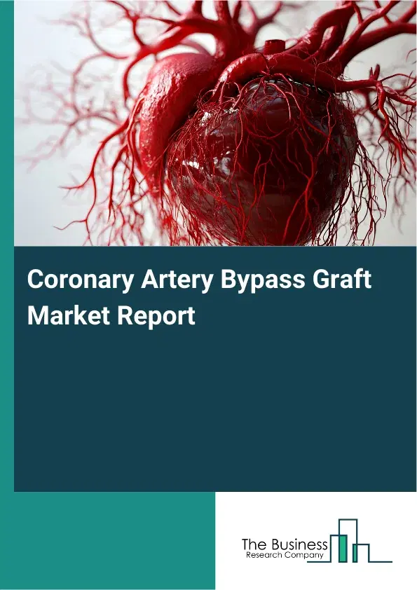 Global Coronary Artery Bypass Graft Market Report 2026