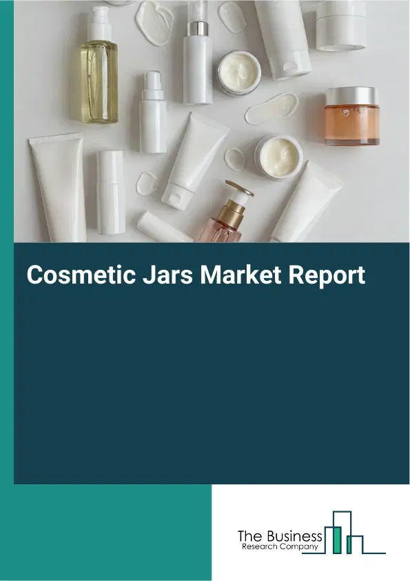 Global Cosmetic Jars Market Report 2026