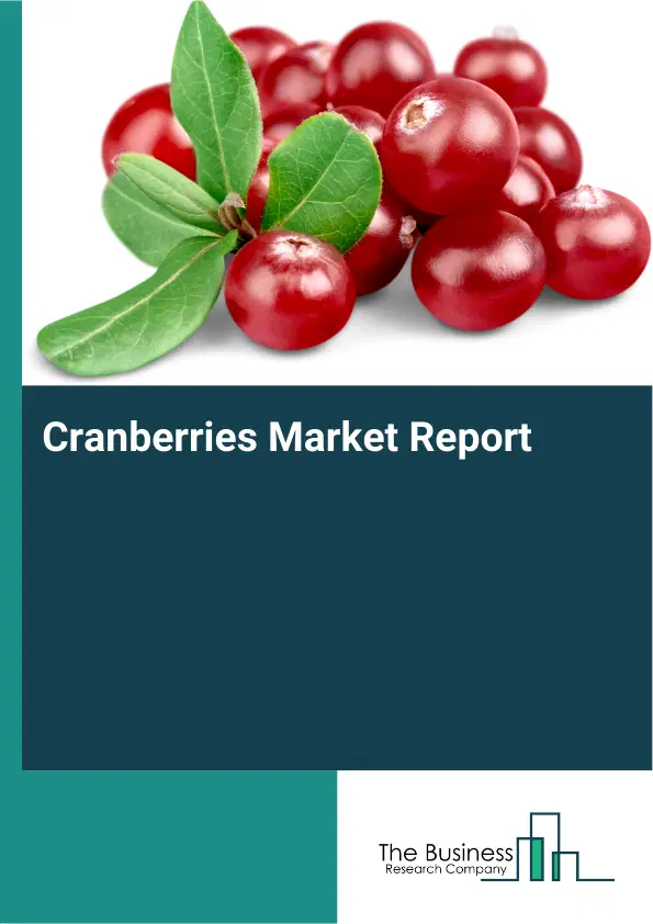 Global Cranberries Market Report 2026