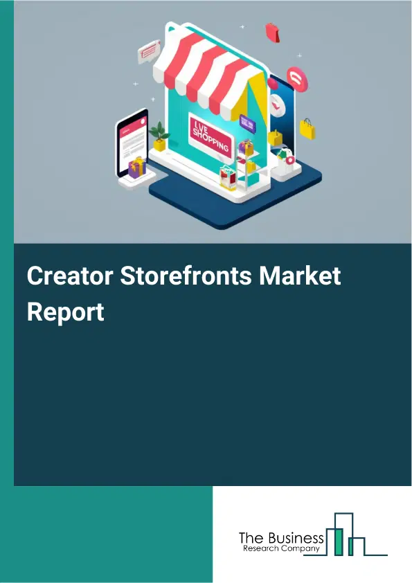 Global Creator Storefronts Market Report 2026