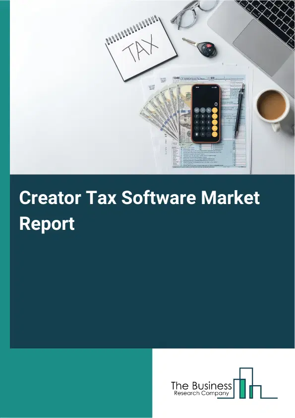Global Creator Tax Software Market Report 2026
