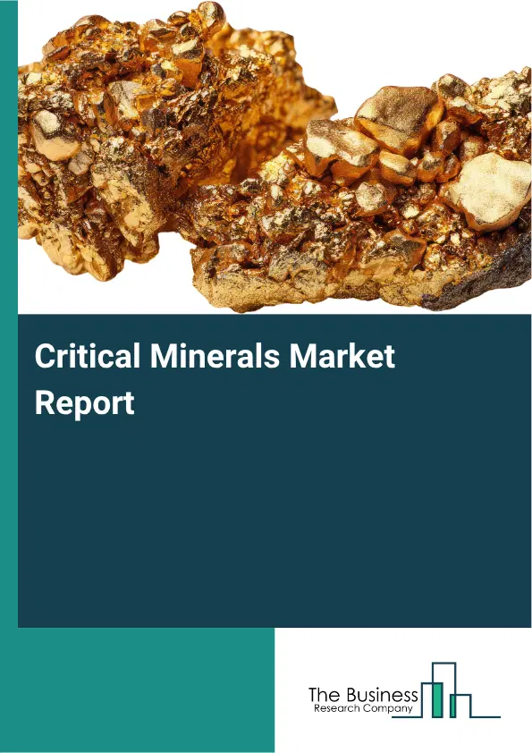 Critical Minerals Market Report 2026