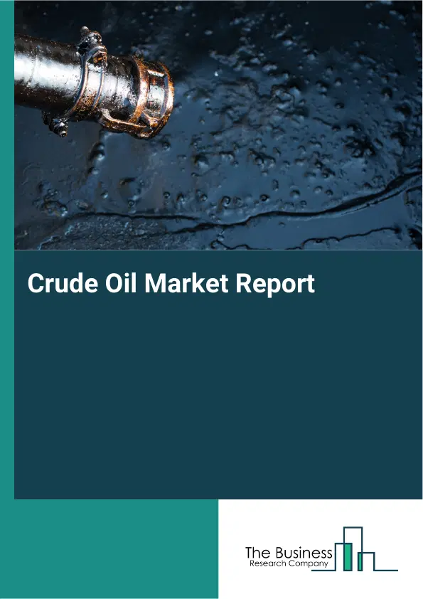 Global Crude Oil Market Report 2026