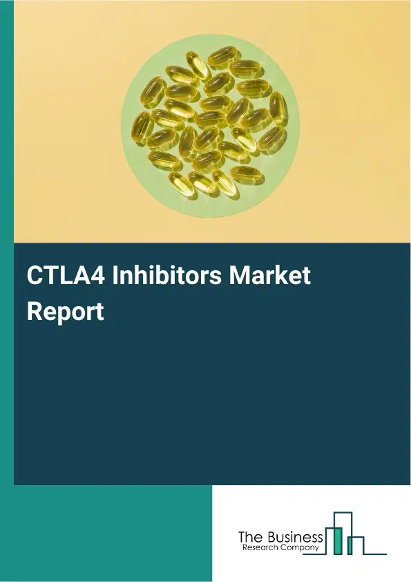 Global CTLA4 Inhibitors Market Report 2026
