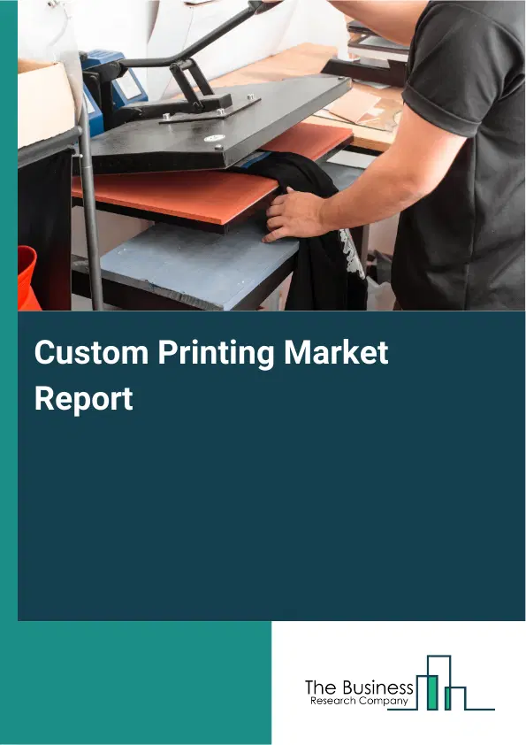 Global Custom Printing Market Report 2026