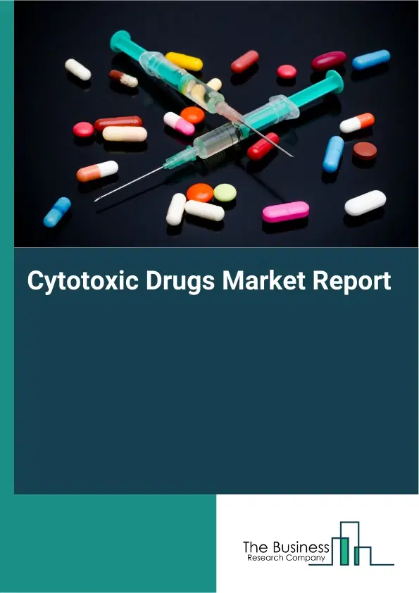 Global Cytotoxic Drugs Market Report 2026