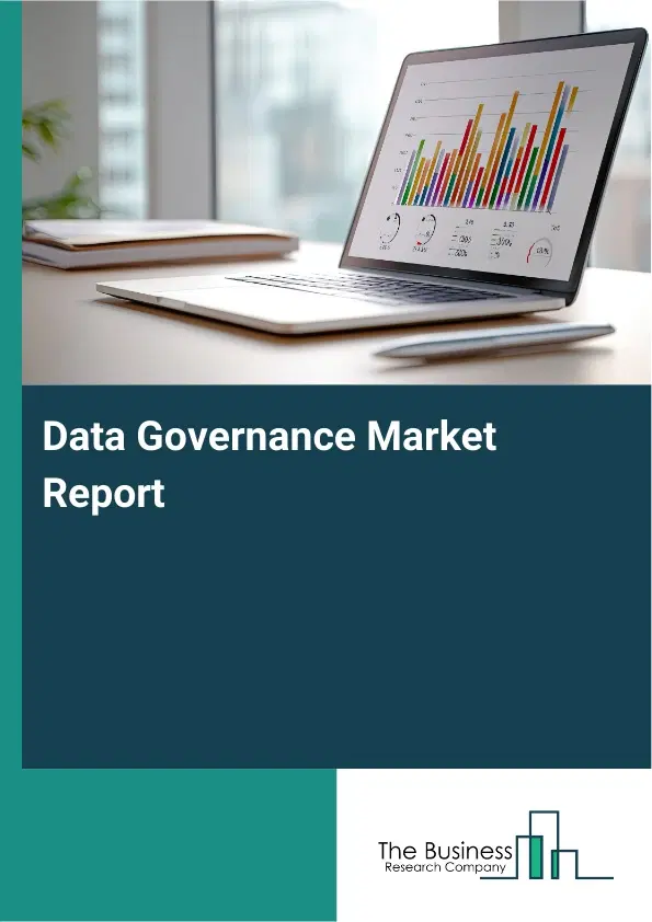 Global Data Governance Market Report 2026