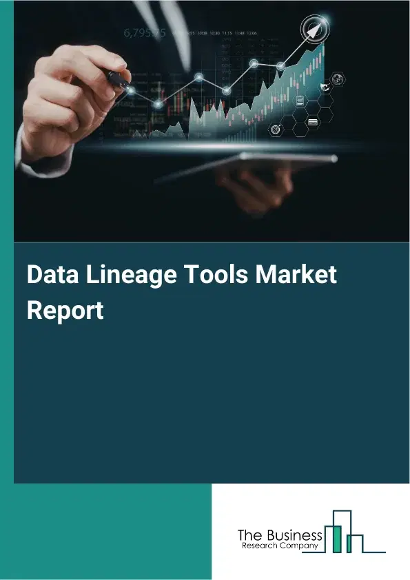 Data Lineage Tools Market Report 2026