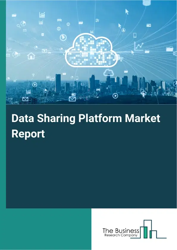 Global Data Sharing Platform Market Report 2026