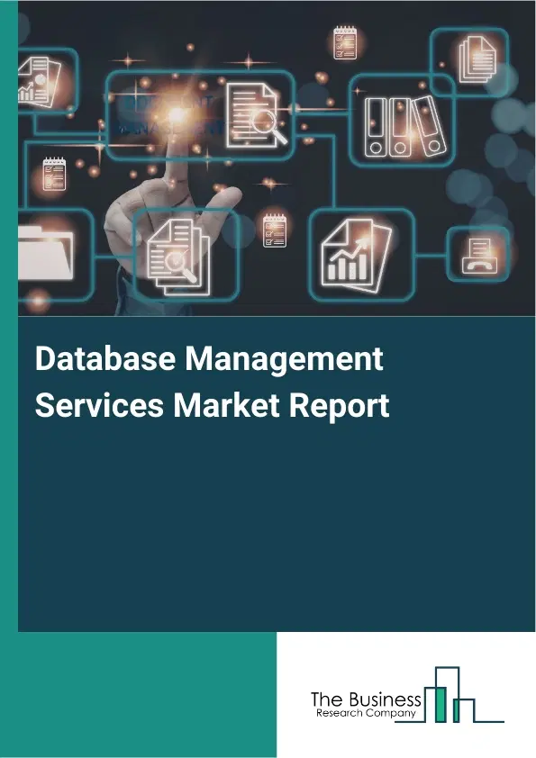 Global Database Management Services Market Report 2026