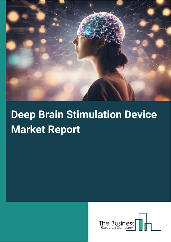 Global Deep Brain Stimulation Device Market Report 2026